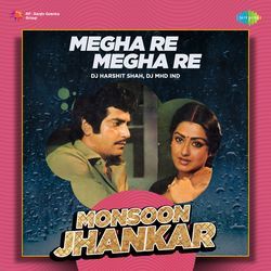 Megha Re Megha Re - Monsoon Jhankar-RDk-dEEED2U