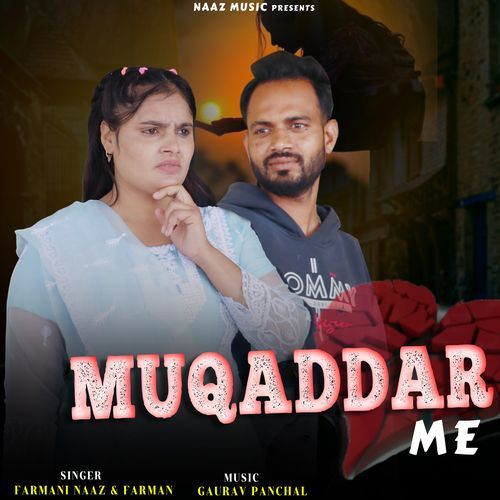 Muqaddar Me