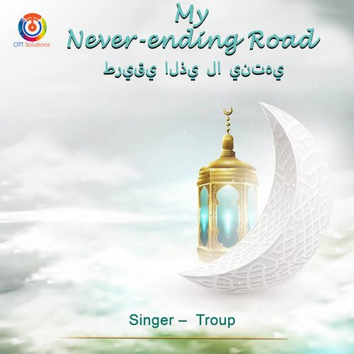 My Never-ending Road Songs Download - Free Online Songs @ JioSaavn