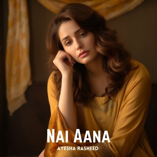 Nai Aana