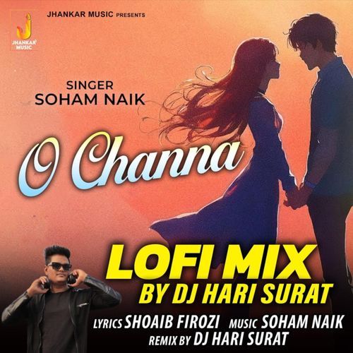 O Channa Lofi Mix