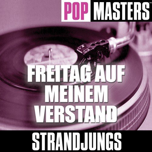 Pop Masters: Freitag Auf Meinem Verstand