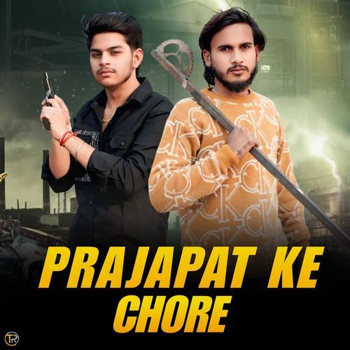 Prajapat Ke Chore