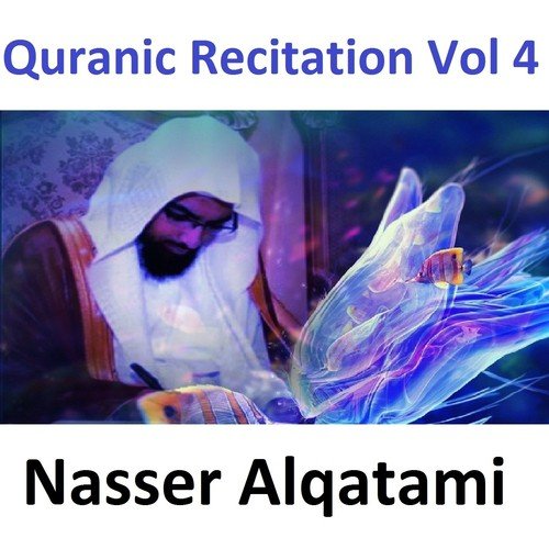Quranic Recitation, Vol. 4 (Quran - Coran - Islam)