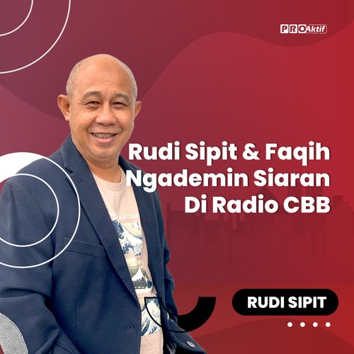 Rudi Sipit & Faqih Ngademin Siaran Di Radio CBB cover art