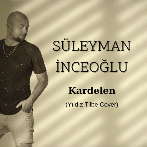 Süleyman İnceoğlu Kardelen (Yıldız Tilbe Cover) cover art