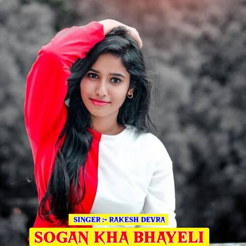 Sogan Kha Bhayeli