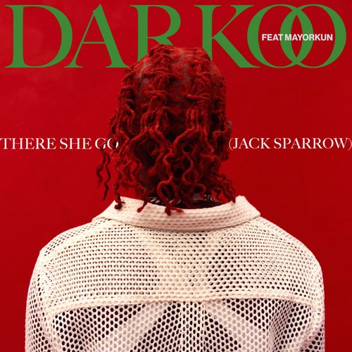 There She Go (Jack Sparrow) [feat. Mayorkun]