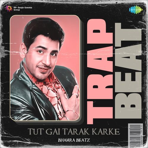 Tut Gai Tarak Karke Trap Beat