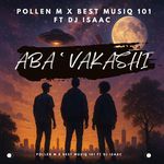 Aba Vakashi (feat. Dj Isaac)