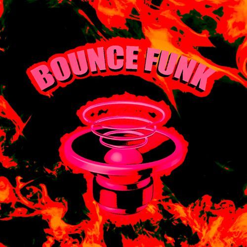 BOUNCE FUNK (Super Slowed) cover art