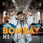 Bombay Ki Vibe
