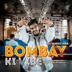Bombay Ki Vibe
