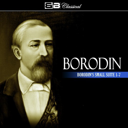 Borodin: Small Suite 1-7