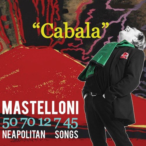 &quot;Cabala&quot; 50 70 12 7 45 (Neapolitan Songs)_poster_image