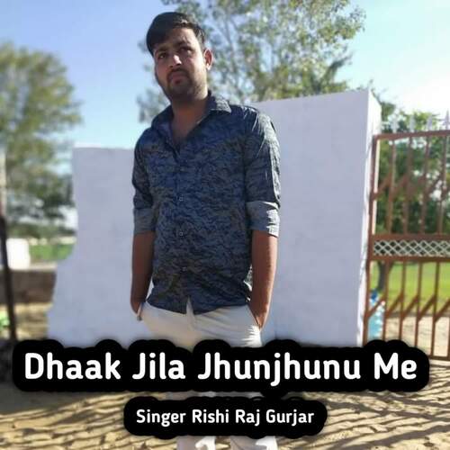 Dhaak Jila Jhunjhunu Me