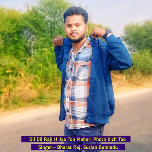 Dil Dil Raji H Jya Too Mahari Photo Kich Too