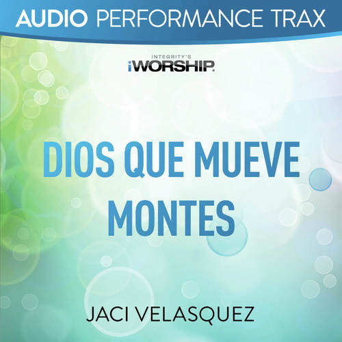 Dios Que Mueve Montes [Original Key Trax With Background Vocals]