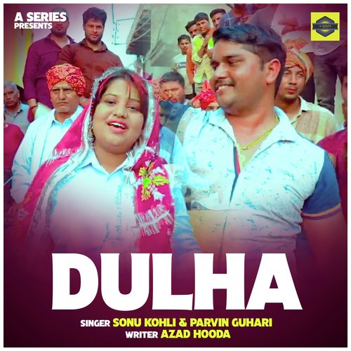 DULHA (Hindi)