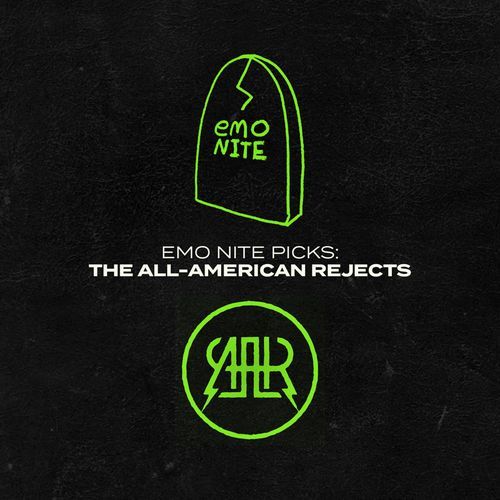 Emo Nite Picks:  The All-American Rejects