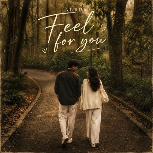 Feel For You