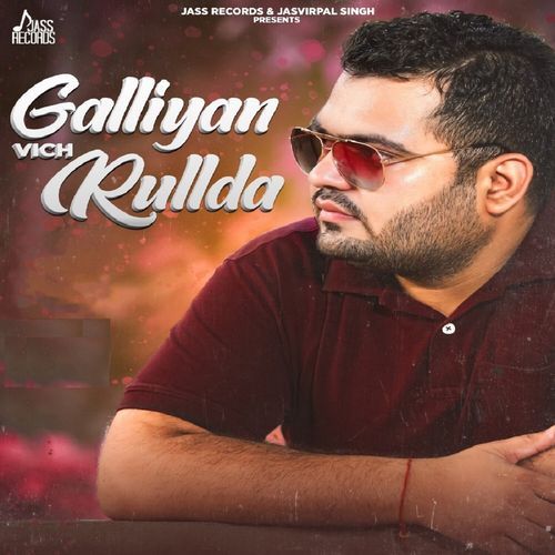 Galliyan Vich Rullda