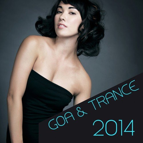 Goa & Trance 2014