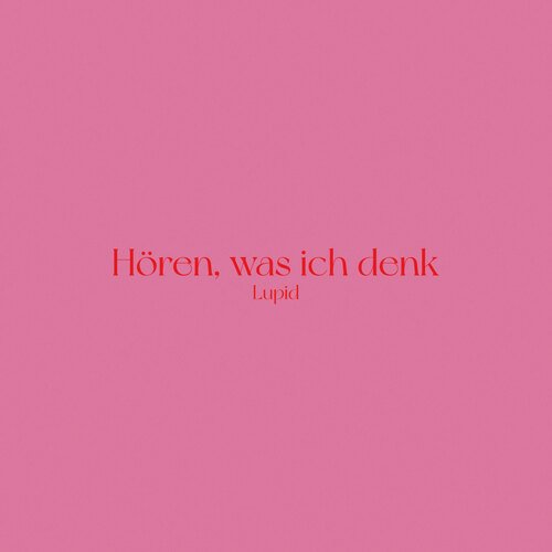 Hören, was ich denk