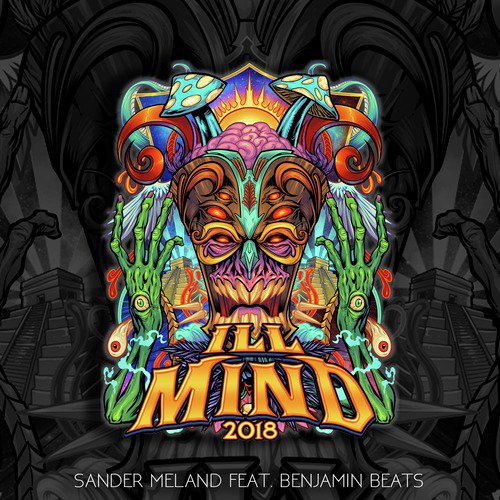 Ill Mind 2018 (feat. Benjamin Beats)