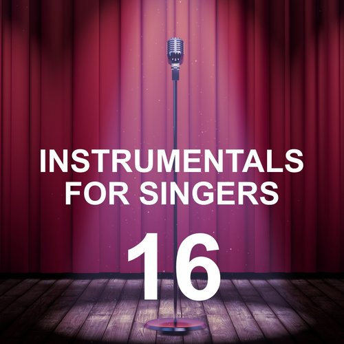 Instrumentals for Singers 16