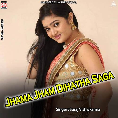 Jhama Jham Dihatha Saga