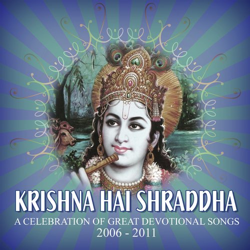 Krishna Shlokas (Vasudeva Sutam, Krishnaaya Vaasudevaaya, Krishna Nanda Mukunda)