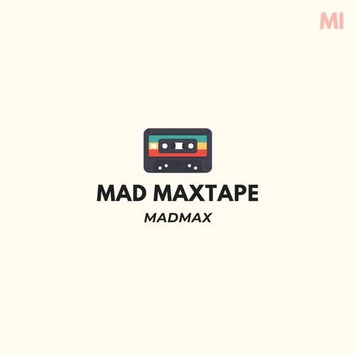 MAD MAXTAPE