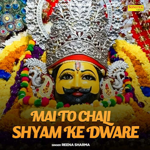 Mai To Chali Shyam Ke Dware