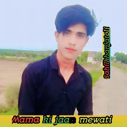 Mama Ki Jaan Mewati