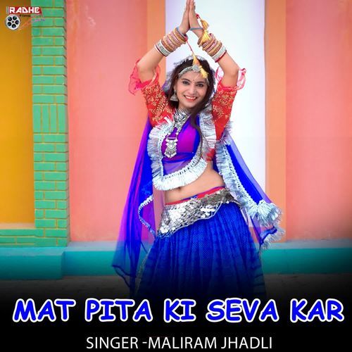 Mat Pita Ki Seva Kar