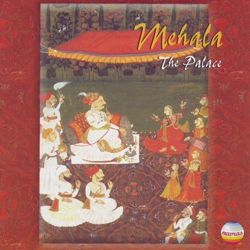 Mehala: Palace Music of Rajasthan