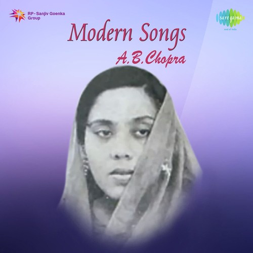 Modern Songs - A B Chopra