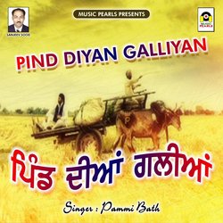 Pind Diyan Galliyan-Hw4YaRBDQXY