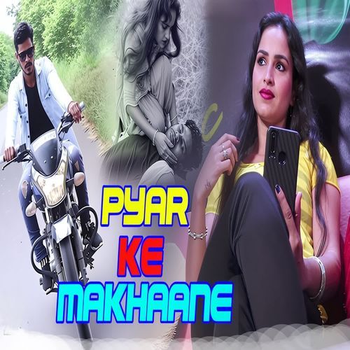 Pyaar Ke Makhaane