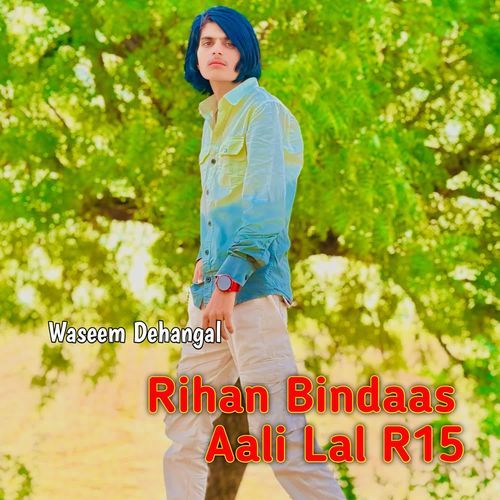 Rihan Bindaas Aali Lal R15