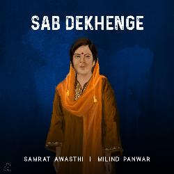 Sab Dekhenge-GAddfA1oUHo