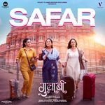 Safar (From &quot;Gulaabi&quot;)