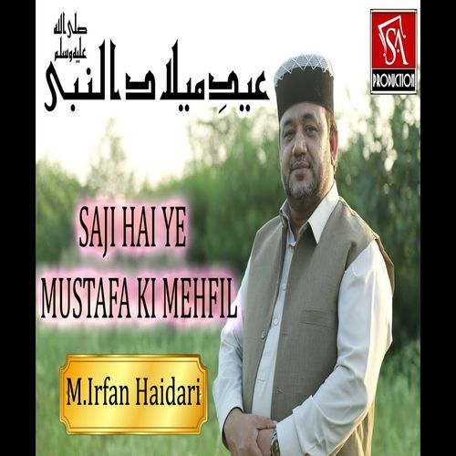 Saji Hai Ye Mustafa Ki Mehfil