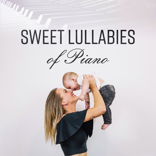 Sweet Lullabies of Piano