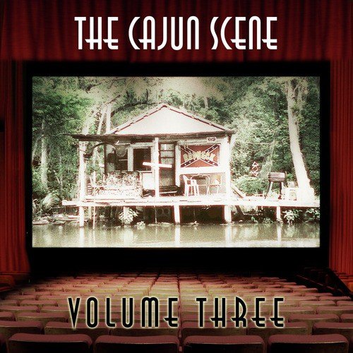 The Cajun Scene, Vol. 3
