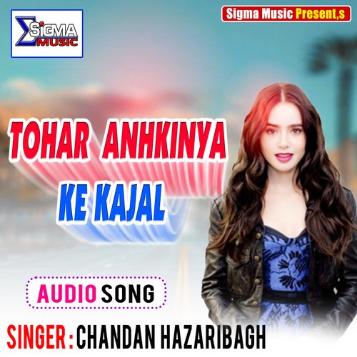 Tohar Anhkinya Ke Kajal