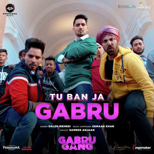 Tu Ban Ja Gabru (From "Gabru Gang")