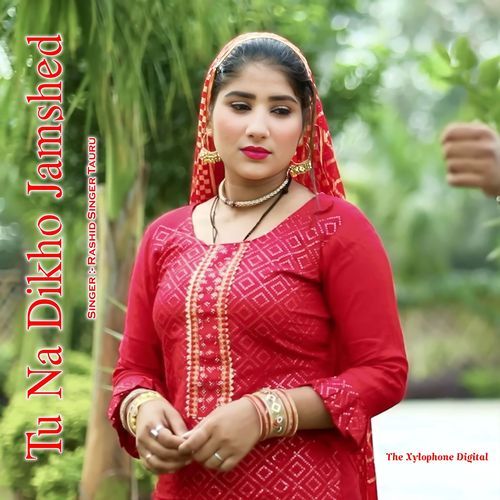Tu Na Dikho Jamshed