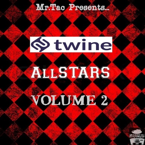 Twine Allstars, Vol. 2 (Mr.Tac Presents)